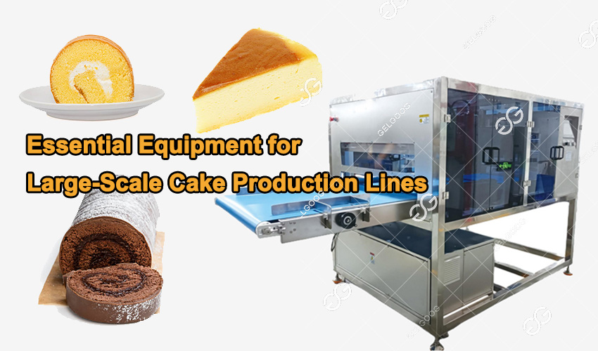 Essential-Equipment-for-Large-Scale-Cake-Production-Lines.jpg